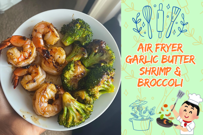 Air Fryer Garlic Butter Shrimp & Broccoli